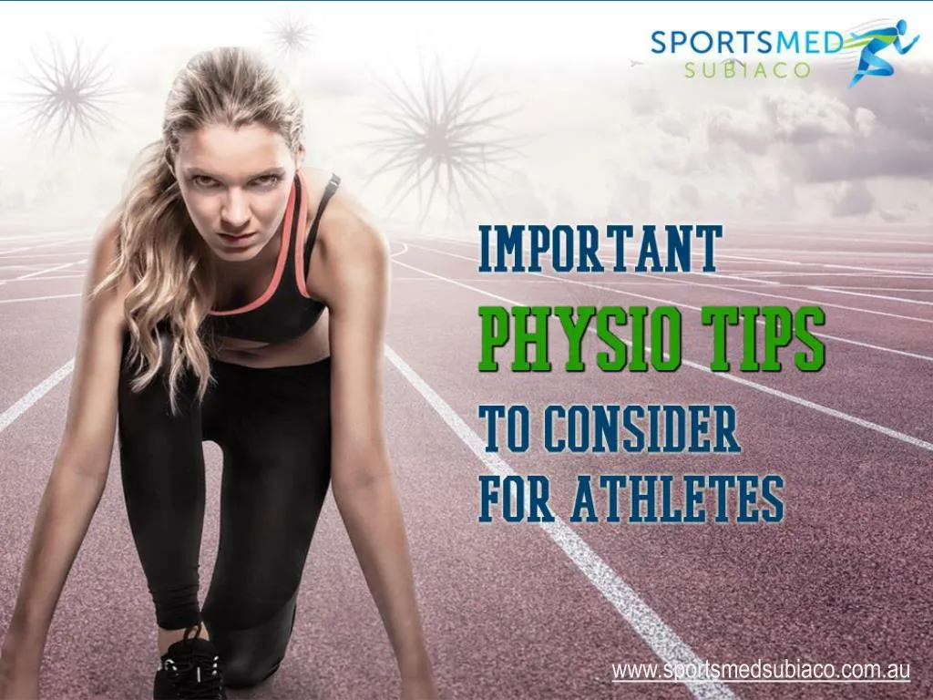 important physio tips to consider for athletes