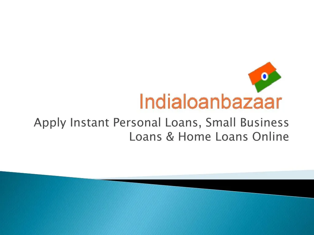 apply instant personal loans small business loans home loans online
