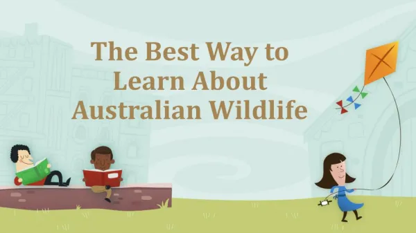 The Best Way to Learn About Australian Wildlife