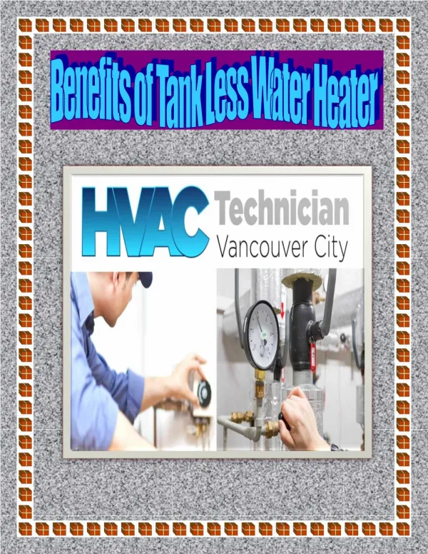 Benefits of Tank Less Water Heater