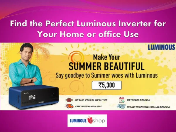 Find the Perfect Luminous Inverter for Your Home or Office Use