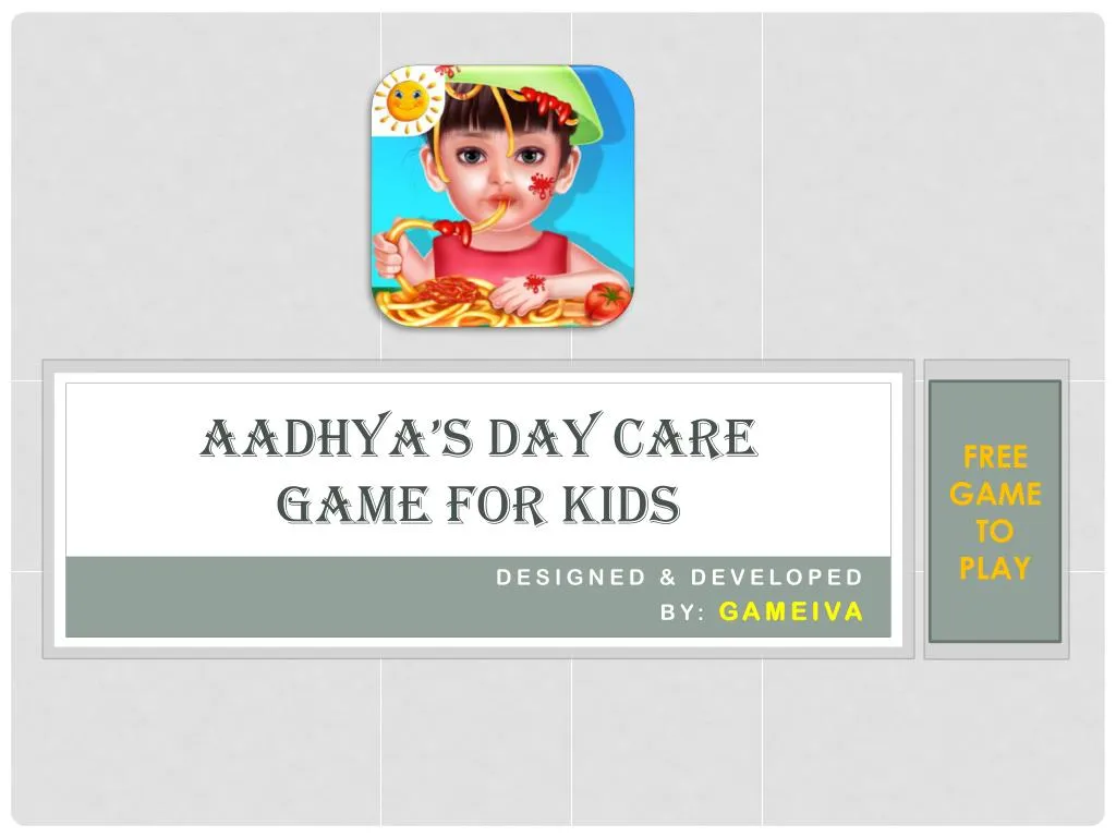 aadhya s day care game for kids