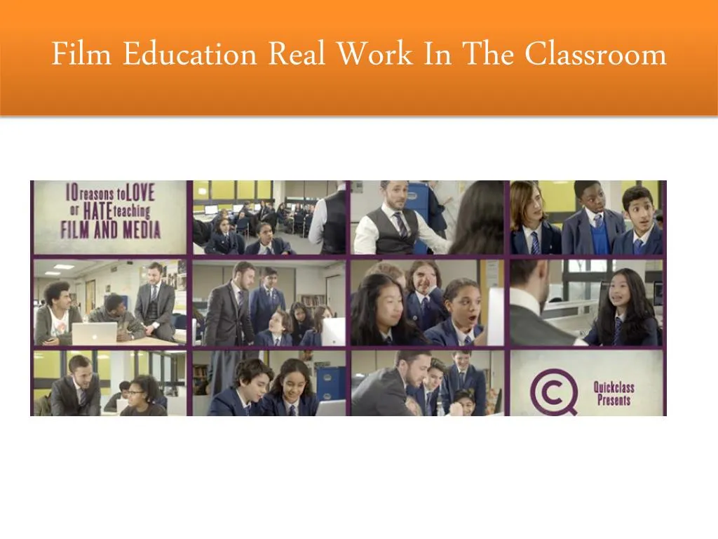film education real work in the classroom