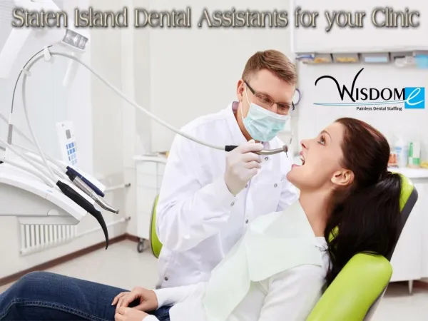 Staten Island Dental Assistants for Your Clinic