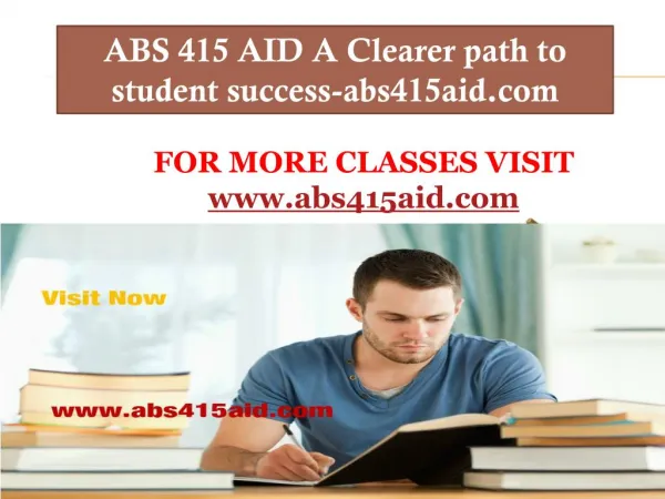 ABS 415 AID A Clearer path to student success-abs415aid.com