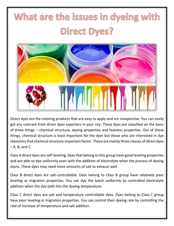 What are the issues in dyeing with Direct Dyes?