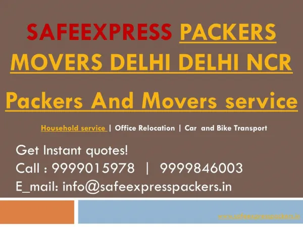 Packers And Movers Delhi | Packers Movers In Gurgaon - SafeExpress Packers Movers