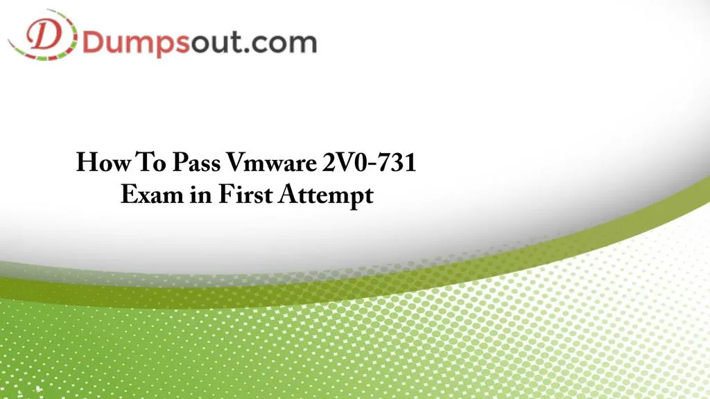 how to pass vmware 2v0 731 exam in first attempt