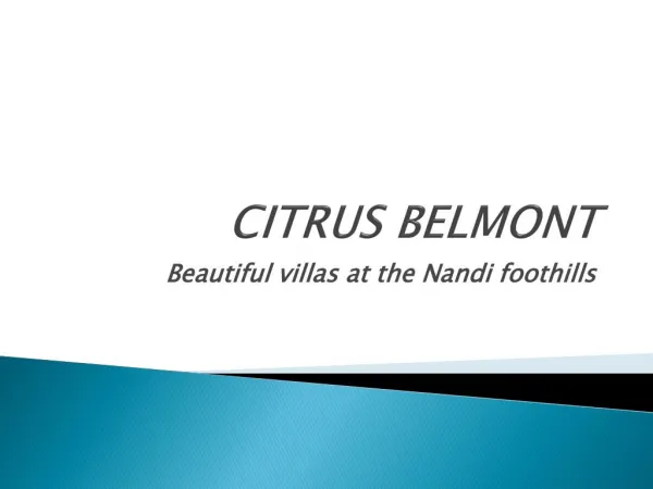 Citrus Belmont | G 1, 2 and 3 BHK Villas |Nandi Hills|Bangalore.
