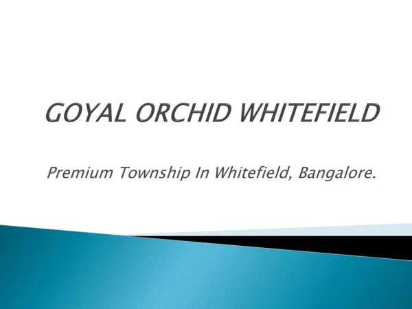 Orchid whitefield |1, 1.5,2,2.5 & 3BHK Apartments| Whitefield| Bangalore.
