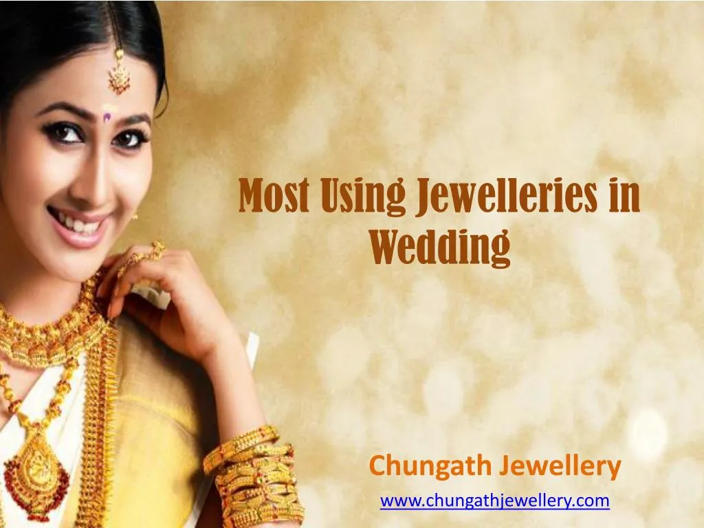 most using jewelleries in wedding
