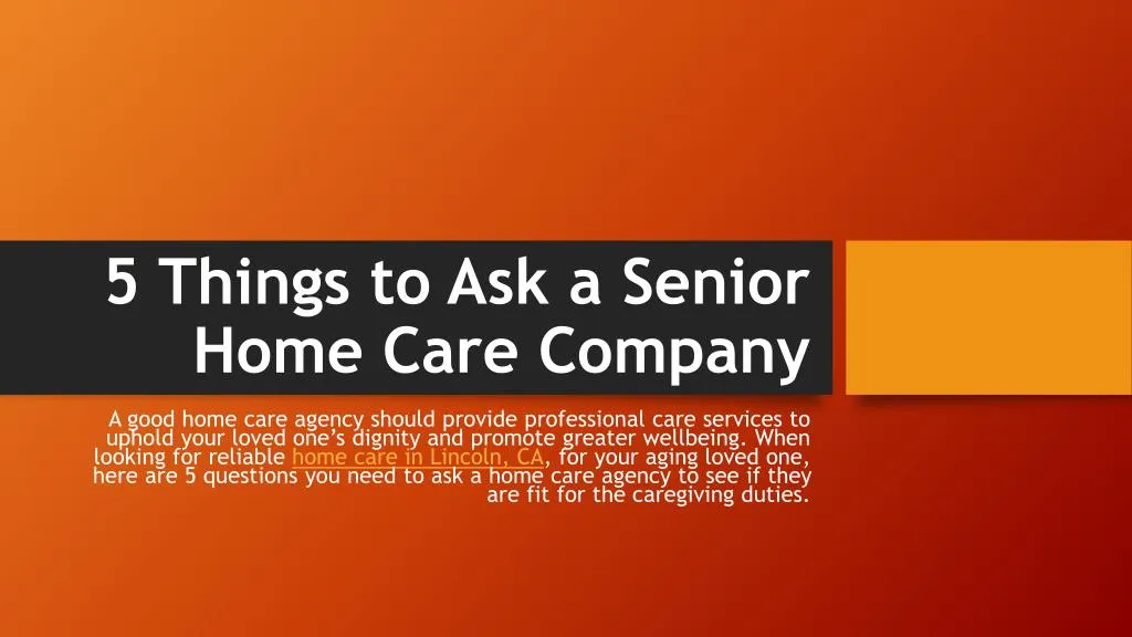 5 things to ask a senior home care company