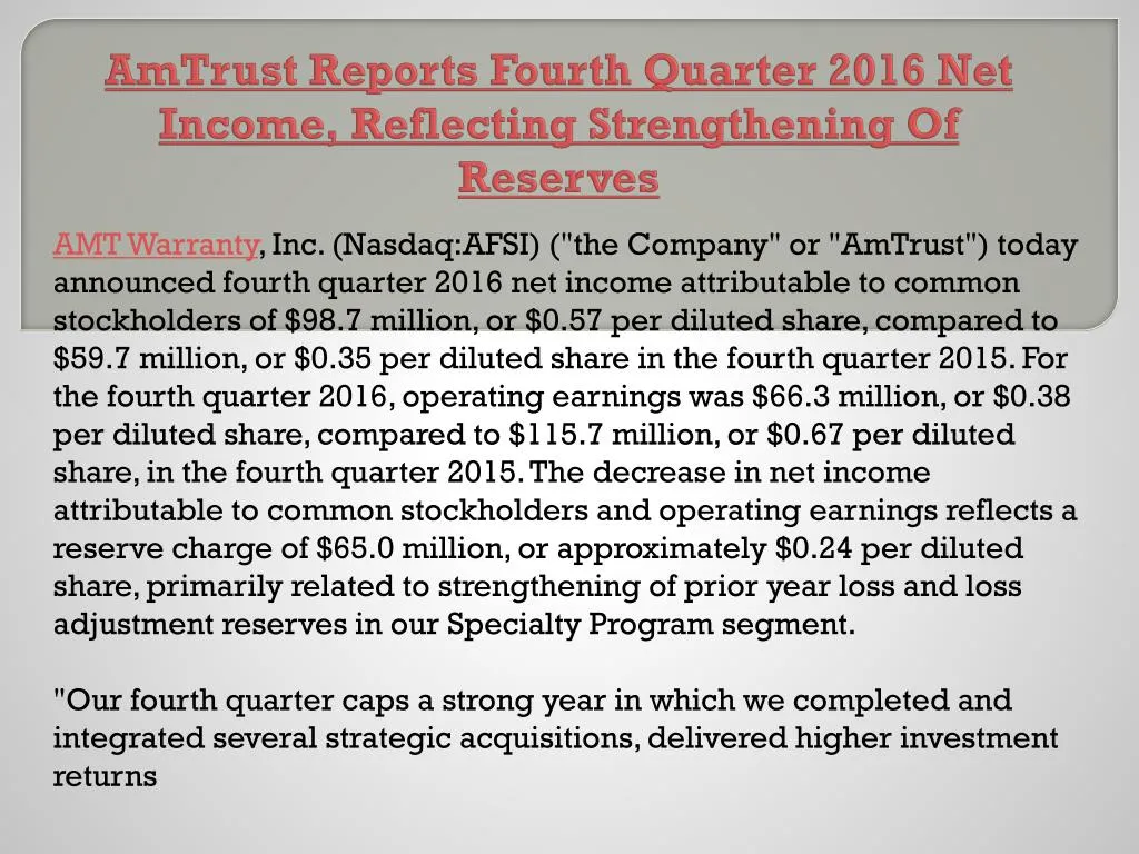 amtrust reports fourth quarter 2016 net income reflecting strengthening of reserves