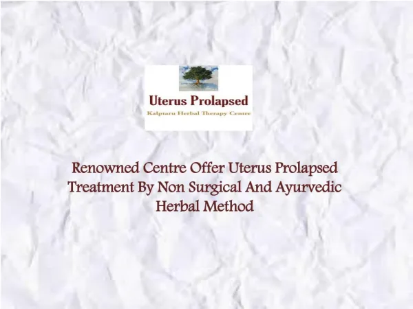 Uterus Prolapsed Treatment By Non Surgical