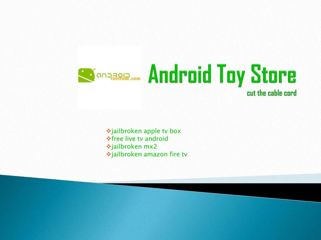 android toy store cut the cable cord