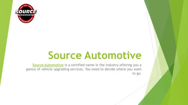 Some Products and Services by Source Automotive