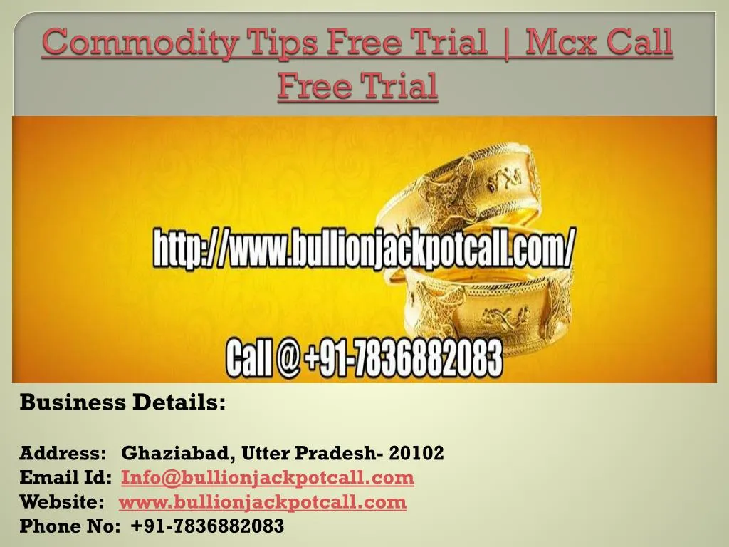 commodity tips free trial mcx call free trial