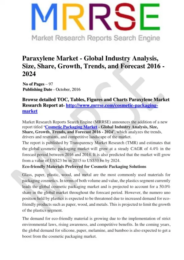 Growing Use of Polyester to Bode Well for Market Growth of Paraxylene