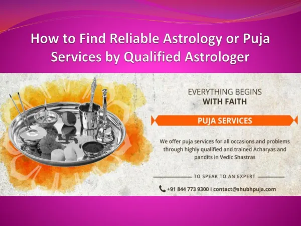 How to Find Reliable Astrology or Puja Services by Qualified Astrologer