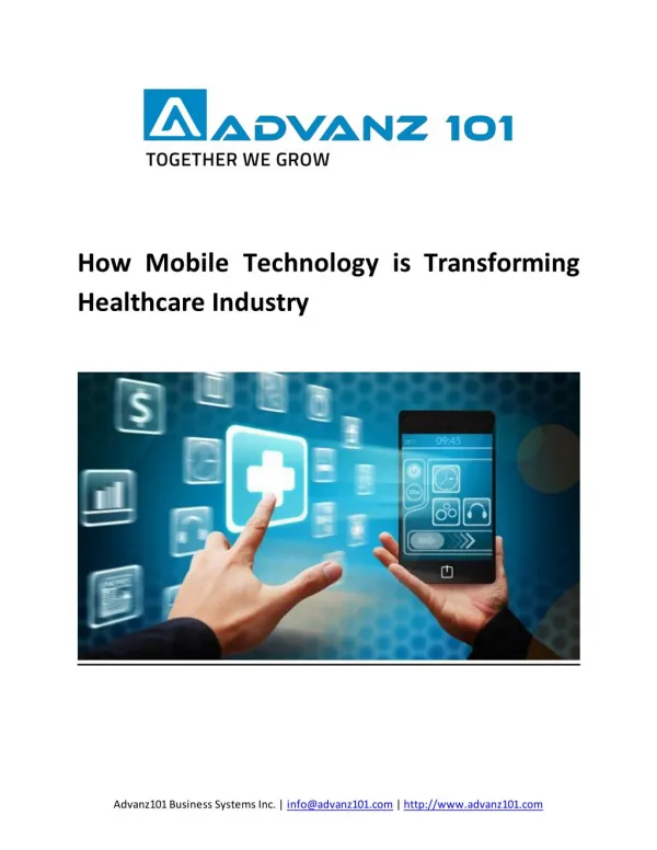 Advanz101 Business Systems Inc. | info@advanz101.com | http://www.advanz101.com How Mobile Technology is Transformi