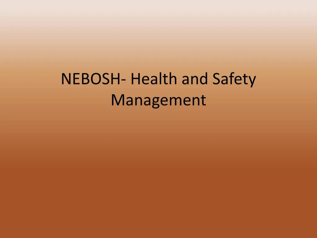 nebosh health and safety management