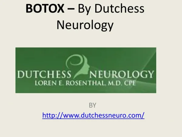 BOTOX – By Dutchess Neurology