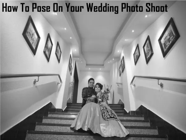 How to pose on your wedding photo shoot 2017