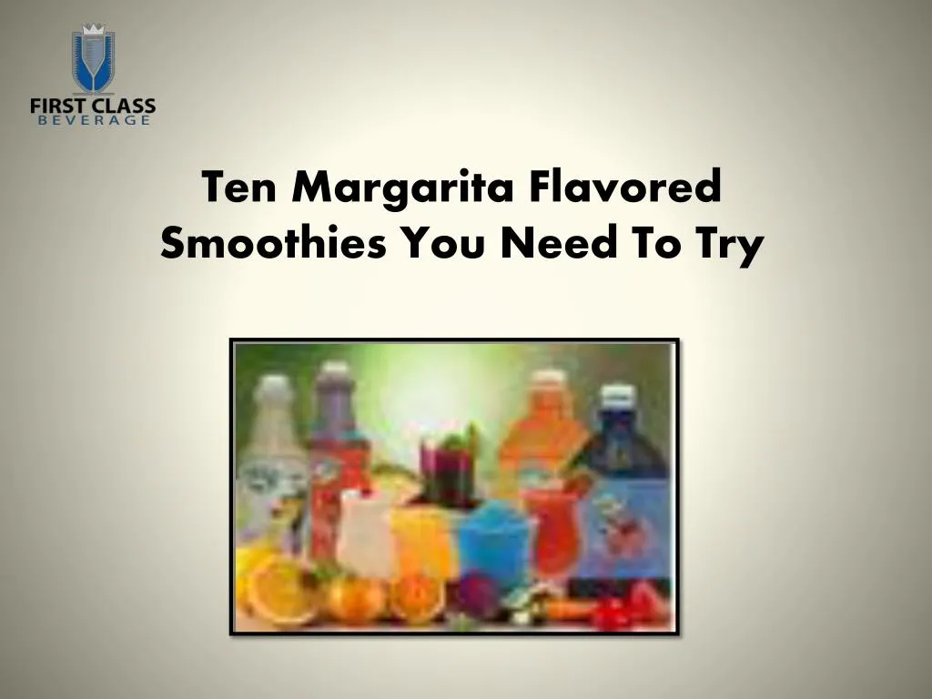 ten margarita flavored smoothies you need to try