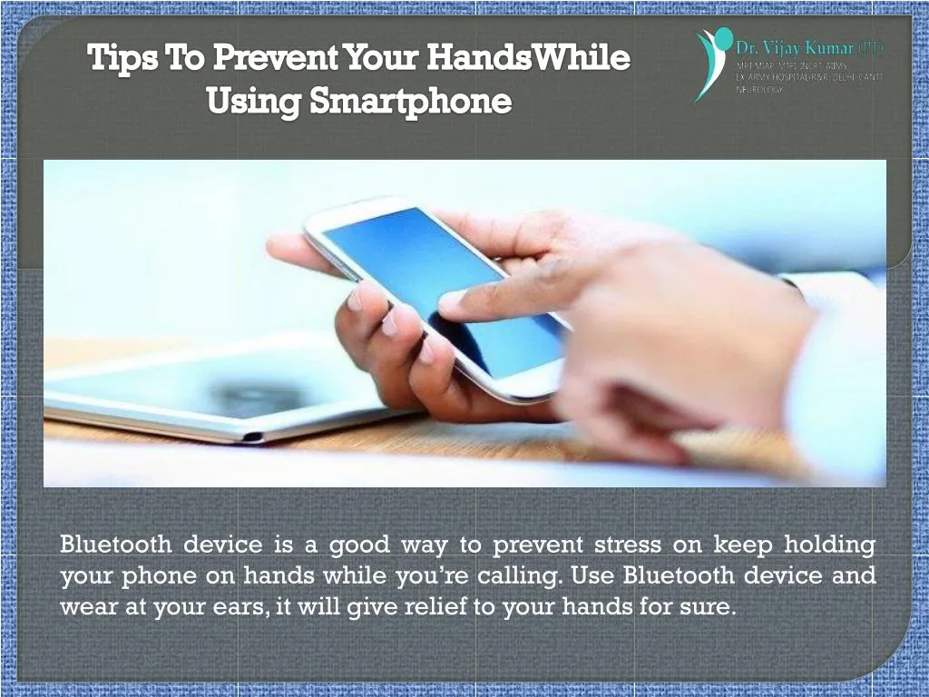 tips to prevent your handswhile using smartphone