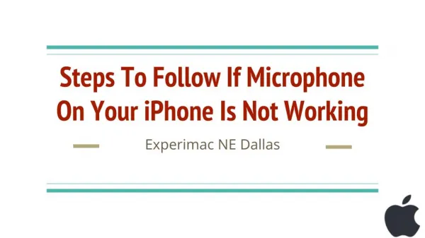 Steps To Follow If Microphone On Your iPhone Is Not Working