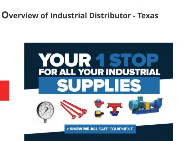Overview of Industrial Distributors in Texas
