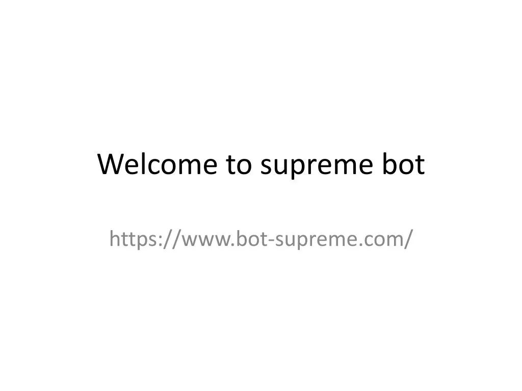 welcome to supreme bot
