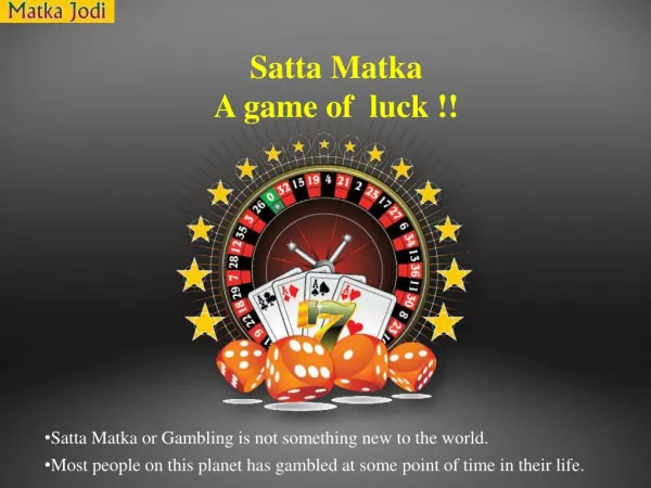 "Satta Matka"A game of luck !!