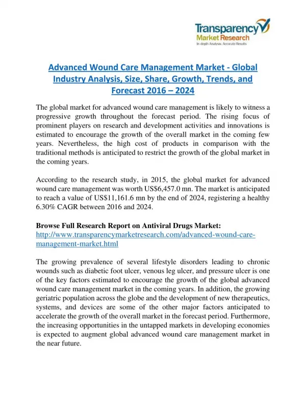 Advanced Wound Care Management Market will rise to US$ 11,161.6 Million by 2024