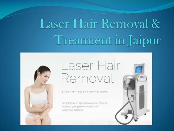 Laser Hair Removal & Treatment in Jaipur