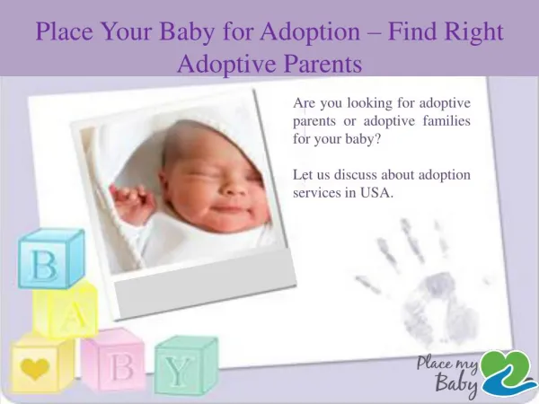 Looking for adoptive parents for your baby?