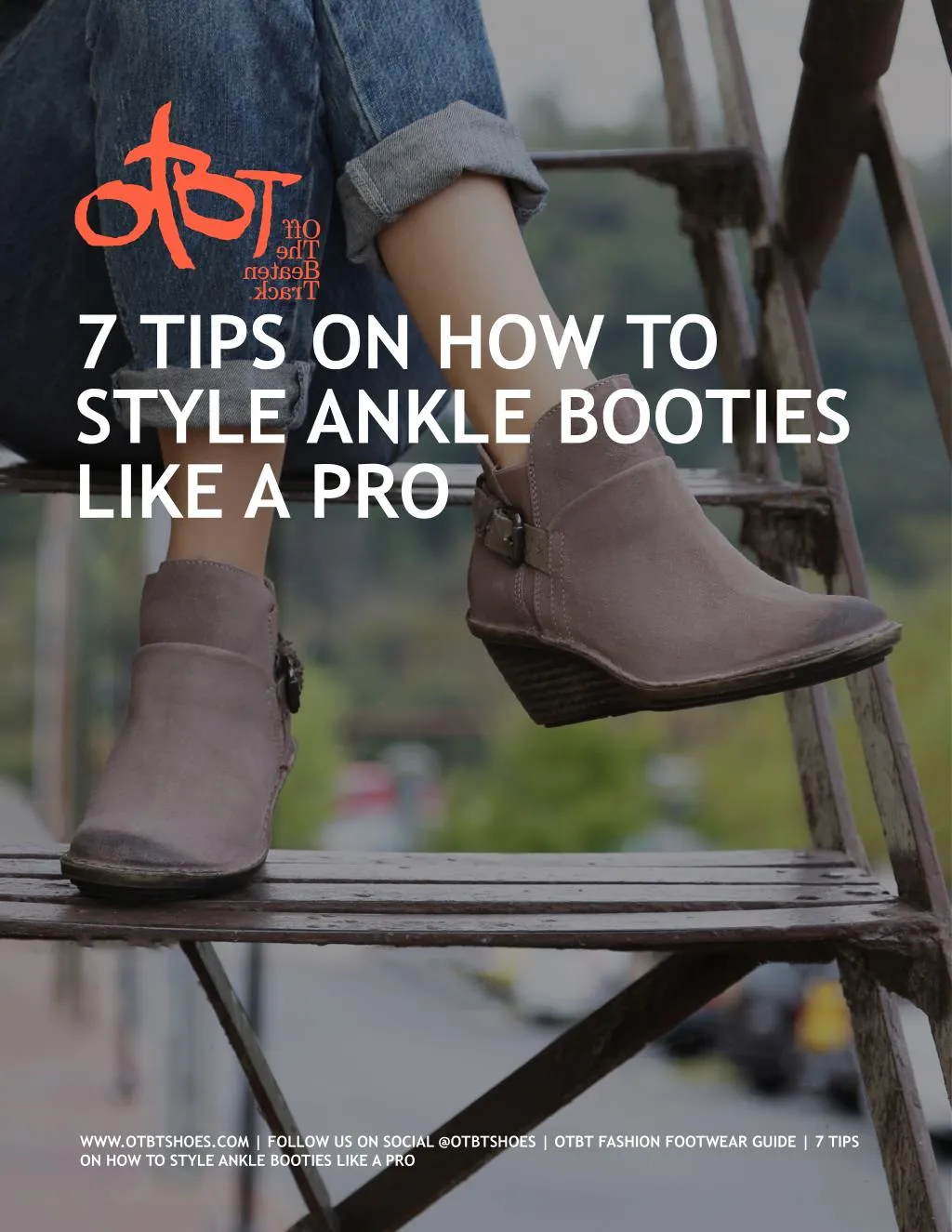 7 tips on how to style ankle booties like a pro