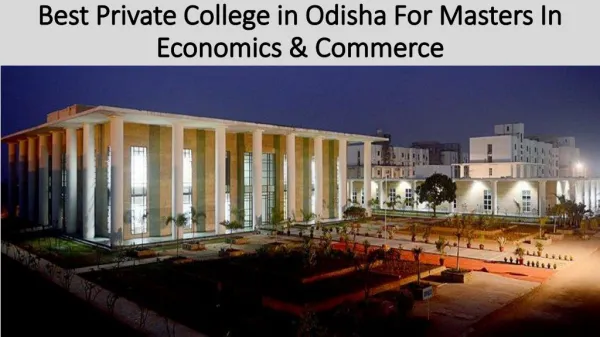 Best Private College in Odisha For Masters In Economics & Commerce