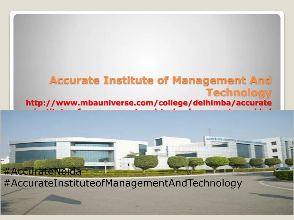accurate institute of management and technology