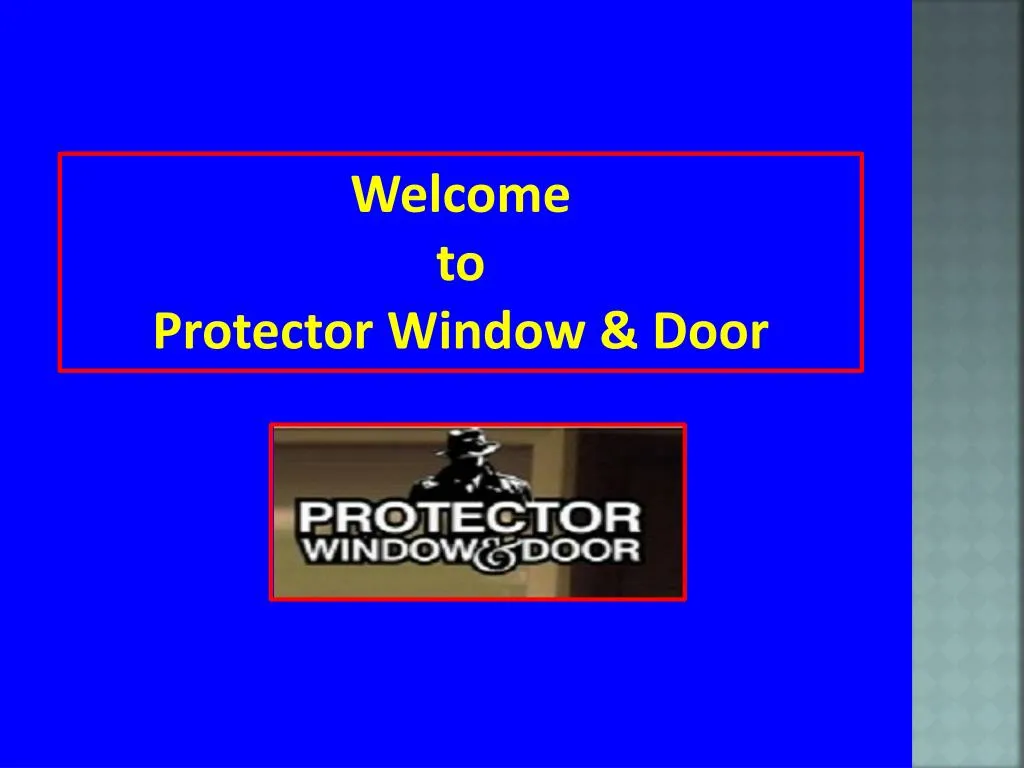 welcome to protector window door
