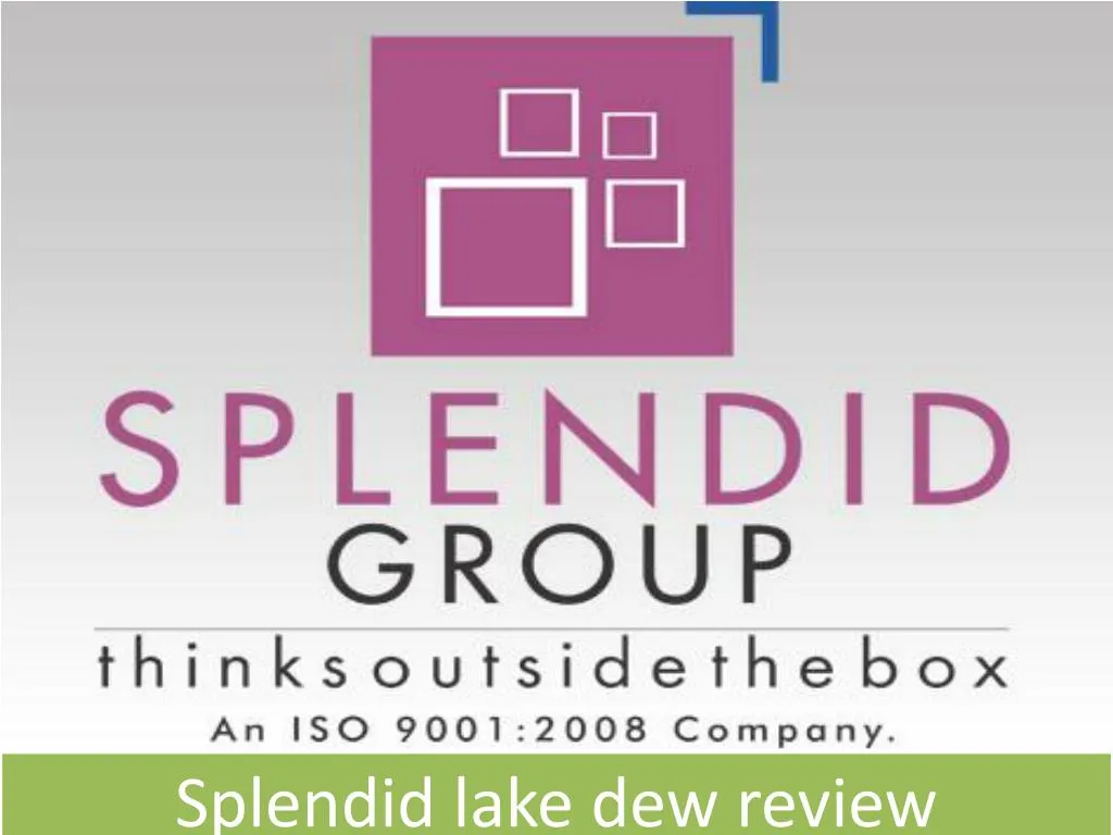 splendid lake dew review