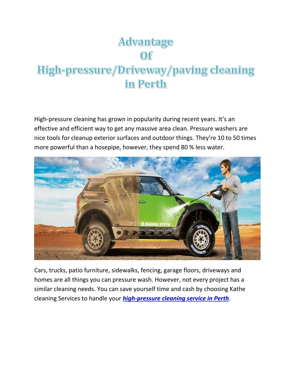 high pressure cleaning has grown in popularity