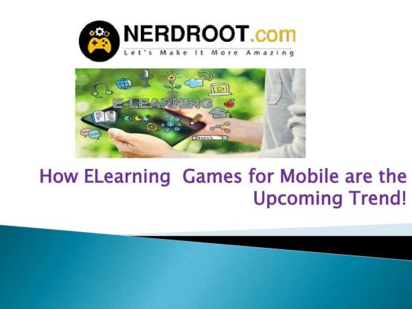 How ELearning Games for Mobile are the Upcoming Trend!