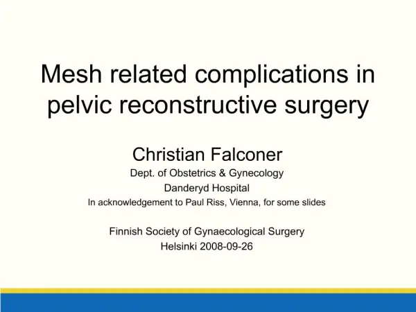 Mesh related complications in pelvic reconstructive surgery