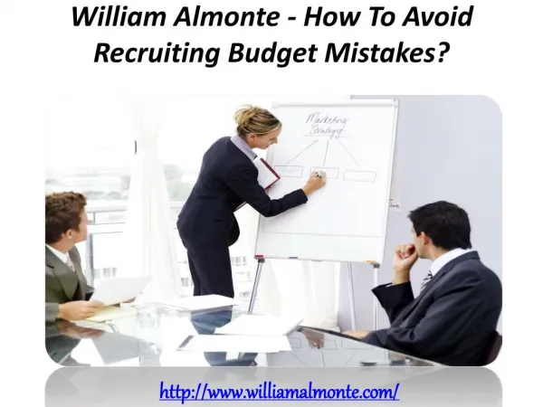 William Almonte - How To Avoid Recruiting Budget Mistakes?