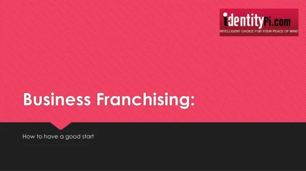 Business Franchising: How to have a good start