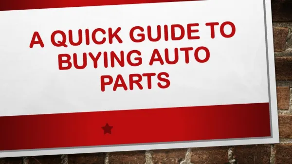 A Quick Guide to Buying Auto Parts