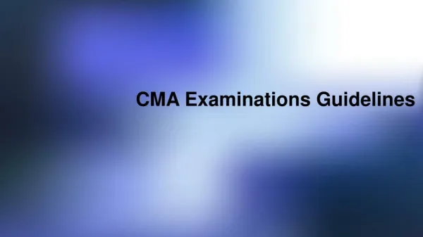 CMA Examinations Guidelines 2017