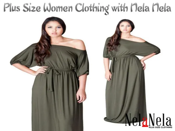 Plus Size Women Clothing with Nela Nela