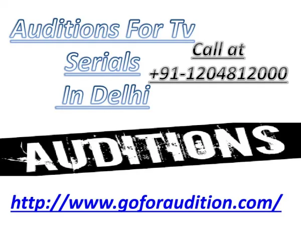 Attend Audition for TV Serial in Delhi easily